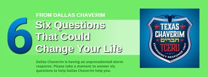 Six Questions from Dallas Chaverim that Could Change Your Life 1 Six Questions from Dallas Chaverim that Could Change Your Life 1