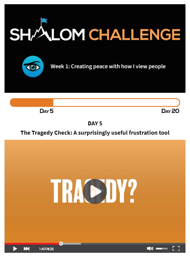 CCHF Shalom Challenge Day Five: The Tragedy Check: A Surprisingly Useful Frustration Tool 1