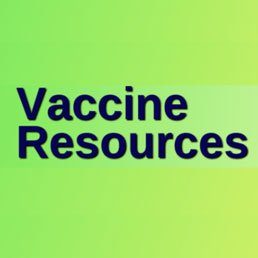 Vaccine Resources