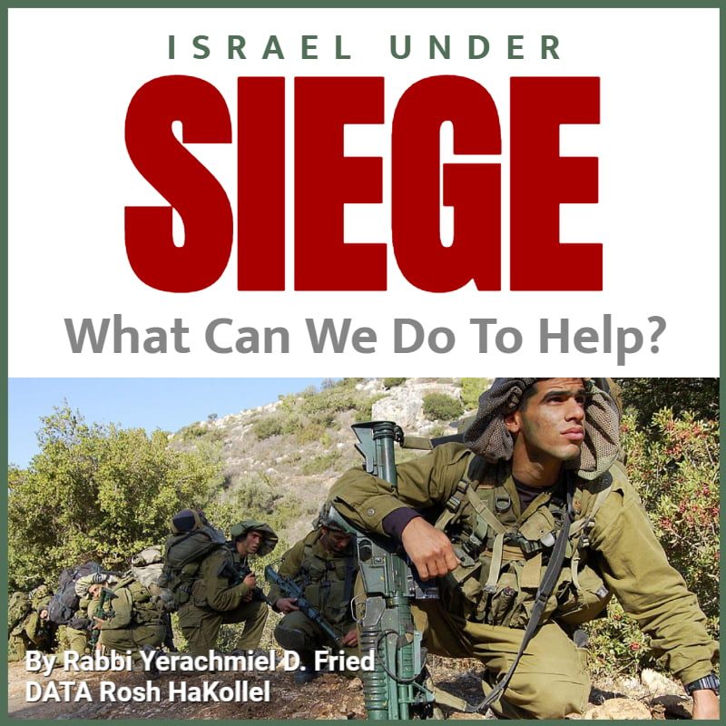 Ask the Rabbi: Israel Under Siege 1 Ask the Rabbi: Israel Under Siege 1