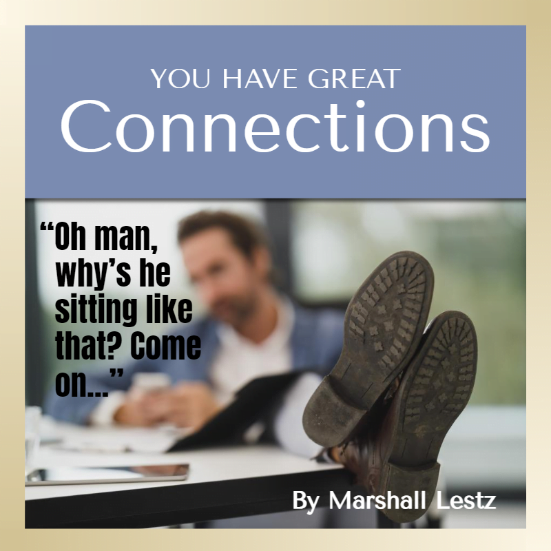 Rebuilder Series: You Have Great Connections. By Marshall Lestz