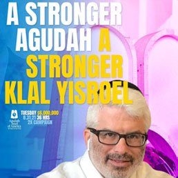 Watch the Video: A Stronger Agudah. A Stronger Klal Yisroel – Join Rabbi Nasanya Zakon