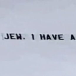 An Aerial Banner Said ‘Jew, I Have A Question.’ It Turned Out To Be . . .