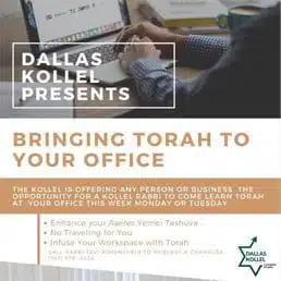 Dallas Kollel Presents: Bringing Torah To Your Office