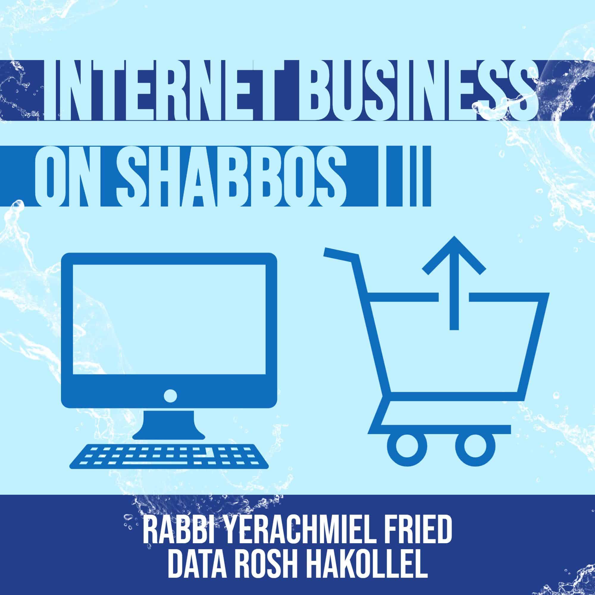 Internet Rabbi Ask the Rabbi: Internet Commerce on Shabbos. By Rabbi Yerachmiel D ...