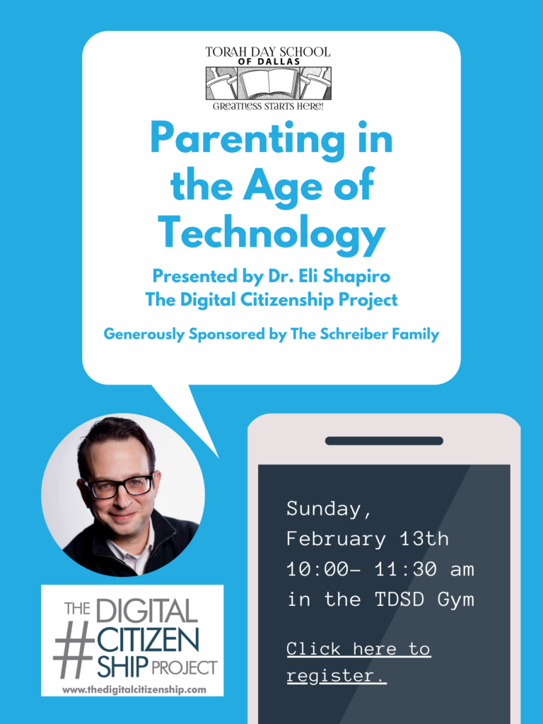 Torah Day School Presents: Parenting in the Age of Technology 1