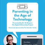 Torah Day School Presents: Parenting in the Age of Technology 3