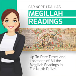 Megillah Readings in Far North Dallas – 2022