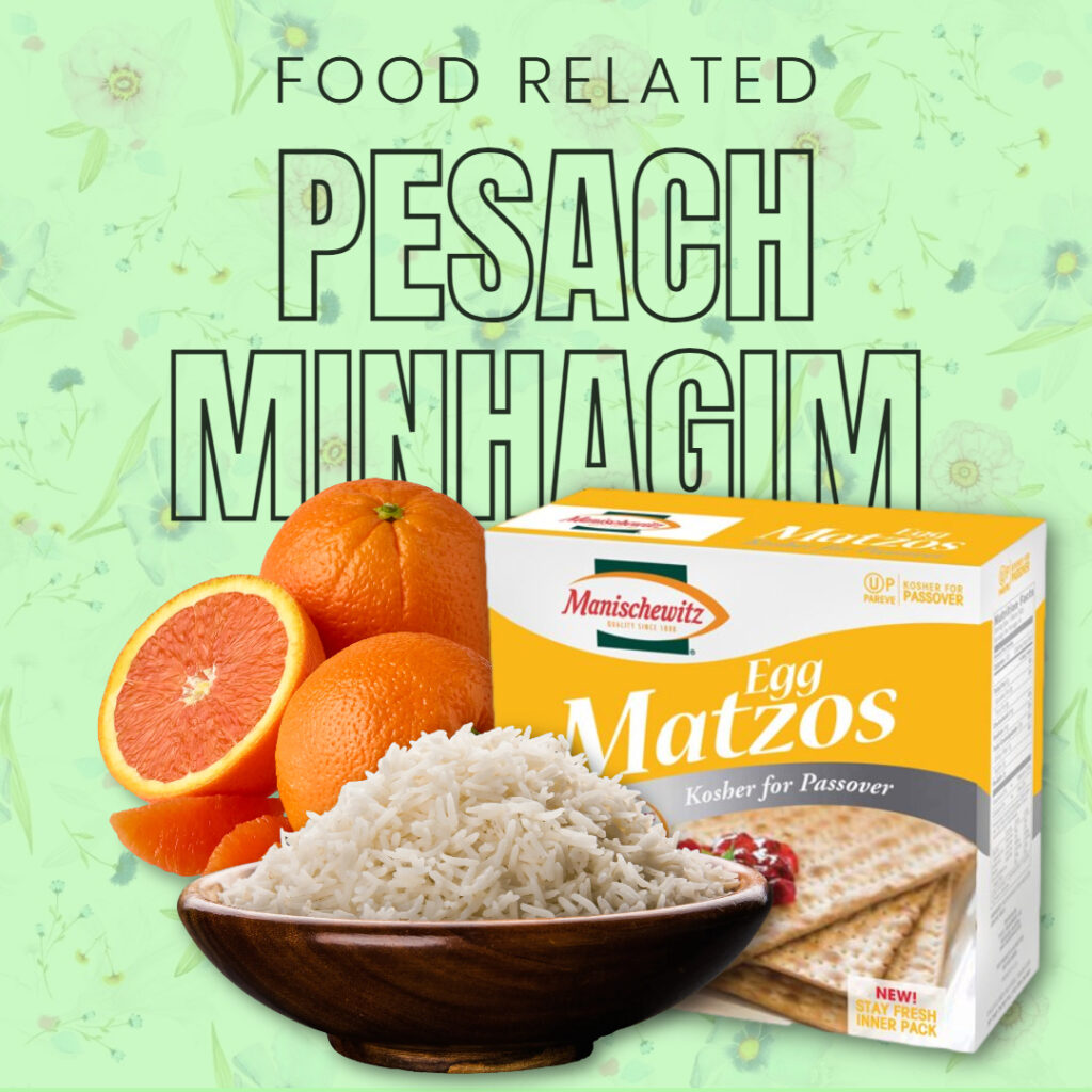 Food Related Pesach Minhagim