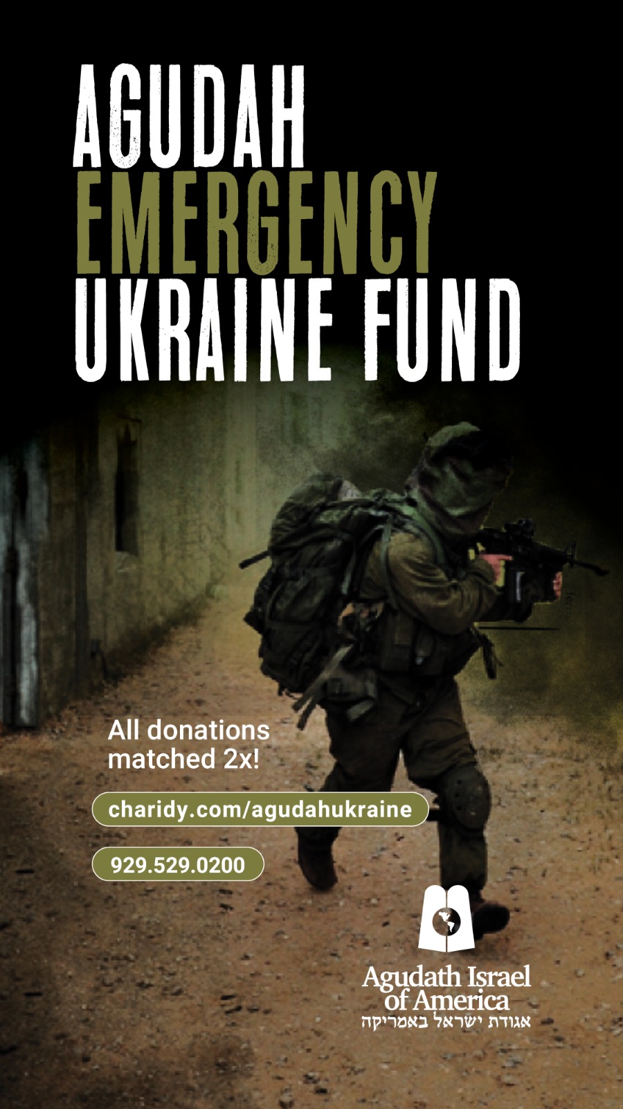 Save Jewish Lives. Agudah Emergency Ukraine Fund. All Donations Matched 2x