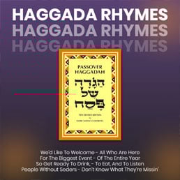 Haggada Rhymes: Captivate Your Seder Table