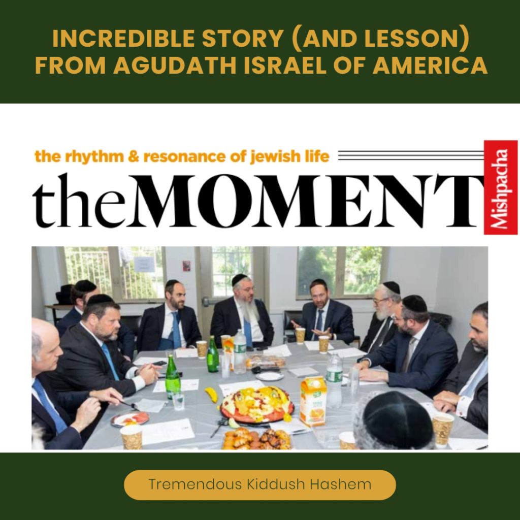 Incredible Story (and Lesson) from Agudath Israel of America
