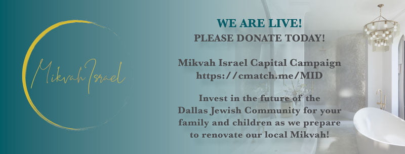 Starting Now: An Ambitious Campaign For Mikvah Israel Dallas