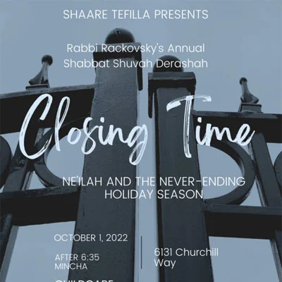 Shaare Tefilla Presents Rabbi Rackovsky’s Annual Shabbat Shuvah Derashah