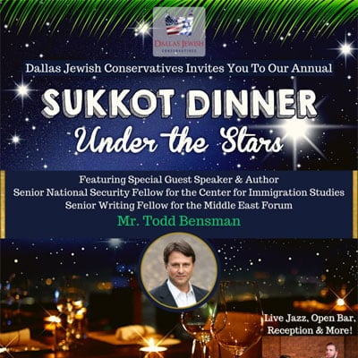 Dallas Jewish Conservatives Invites You to Our Annual Sukkot Dinner Under the Stars