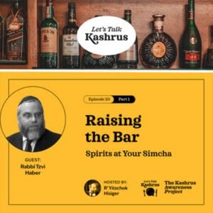 Watch: Let's Talk Kashrus: Raising the Bar 2 Watch: Let’s Talk Kashrus: Raising the Bar