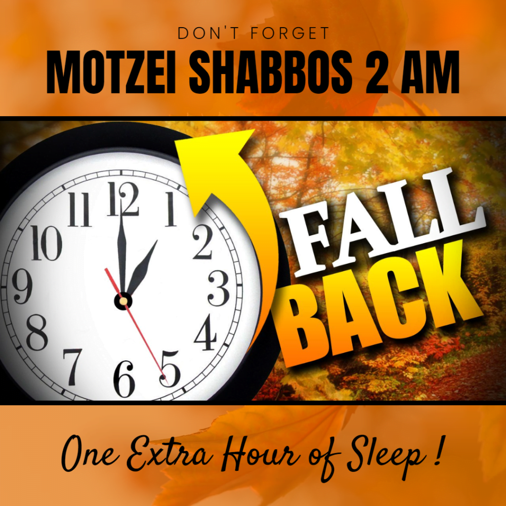 This Motzei Shabbos 2 AM Fall Back