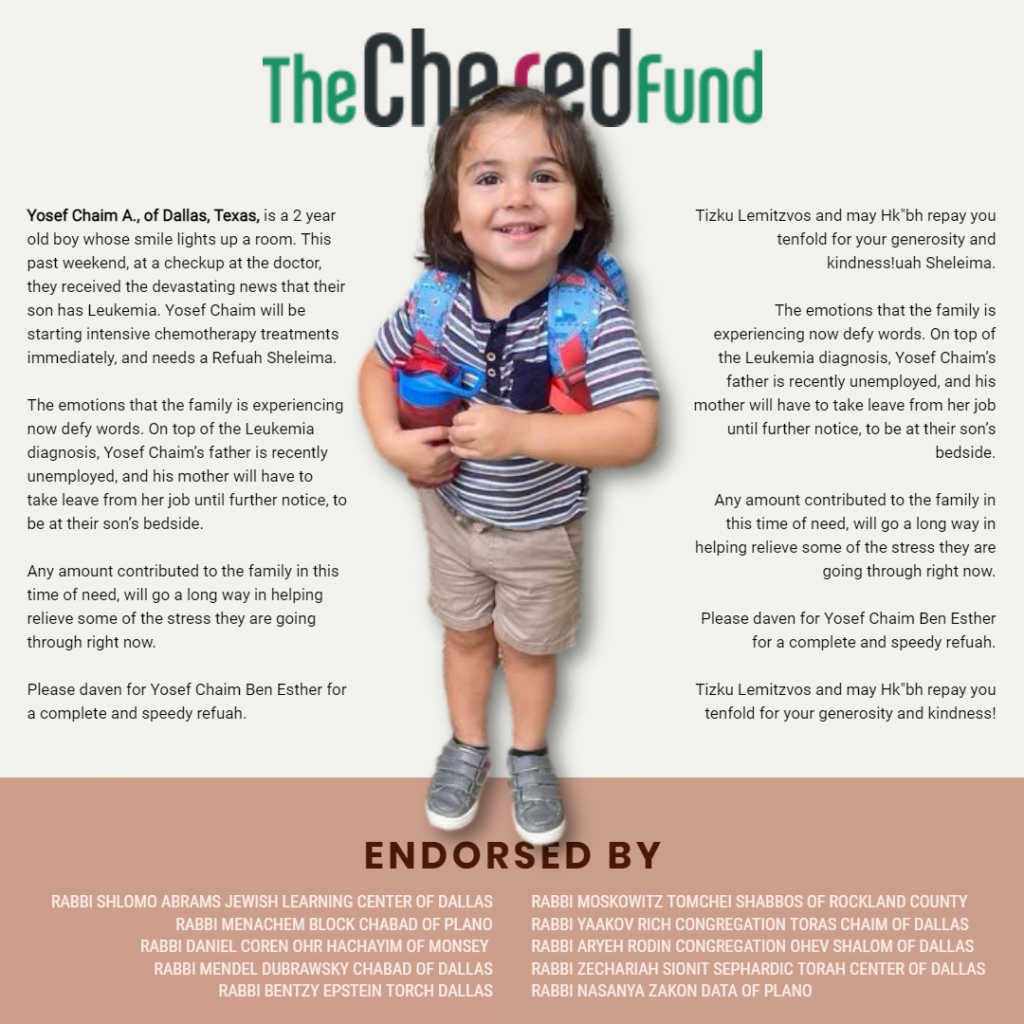 The Chesed Fund for Yosef Chaim A of Dallas, Texas
