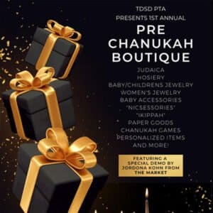TDSD PTA Presents 1st Annual Pre Chanukah Boutique