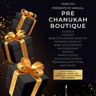 TDSD PTA Presents 1st Annual Pre Chanukah Boutique