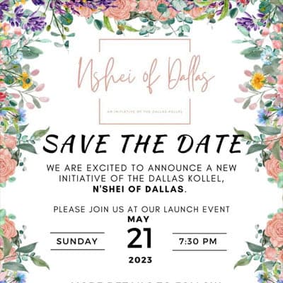 Nshei of Dallas Launch Event: May 21, 7:30 PM