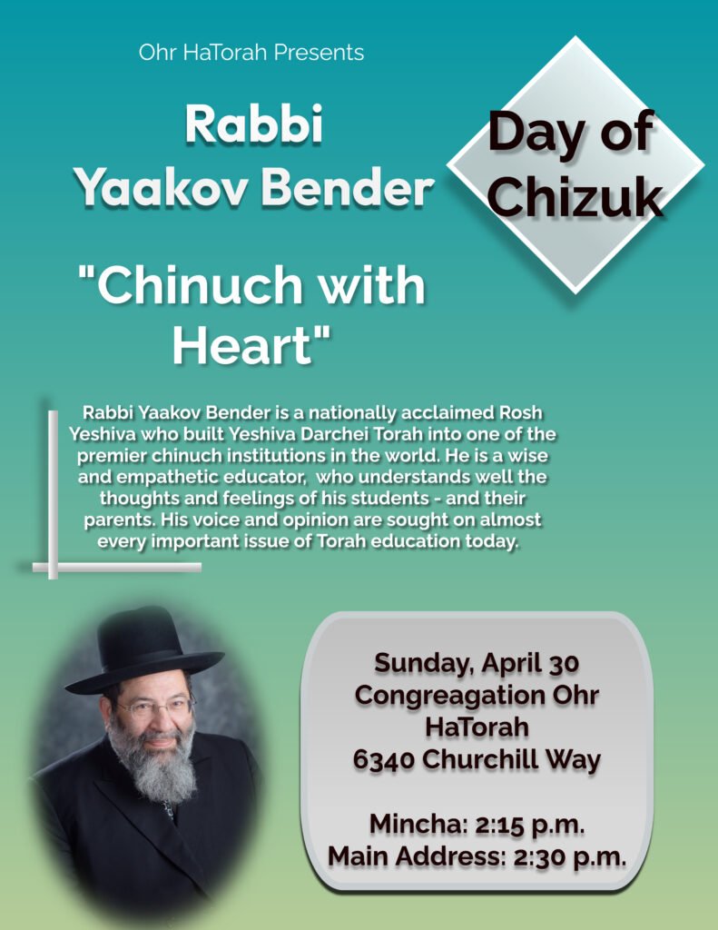 Ohr HaTorah Presents: Rabbi Yaakov Bender - Chinuch with Heart