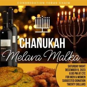 CTC Chanukah Melava Malka: Saturday Night, Dec. 9
