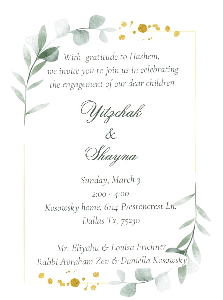 Celebrating the Engagement of Shayna Kosowsky & Yitzchak Frischner 1