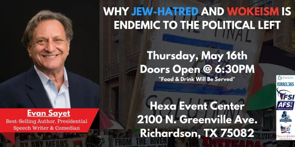 Why Jew-Hatred and Wokeism is Endemic to the Political Left: Featuring Evan Sayet! 1 Why Jew-Hatred and Wokeism is Endemic to the Political Left: Featuring Evan Sayet!