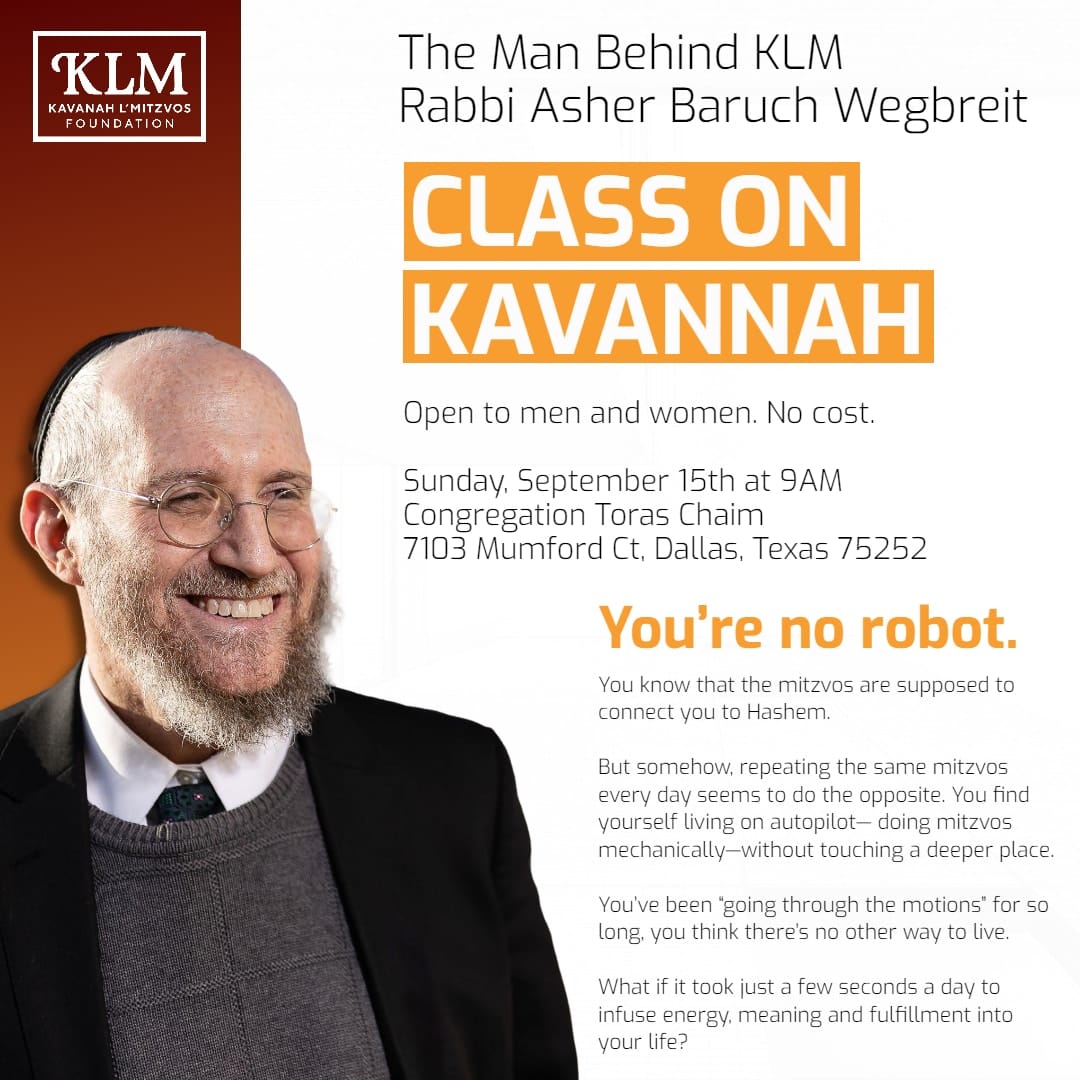 Man Rabbie The Man Behind KLM – Rabbi Asher Baruch Wegbreit: Class on Kavannah ...