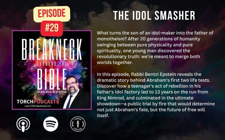 Breakneck Through the Bible: Ep. #29 – The Idol Smasher