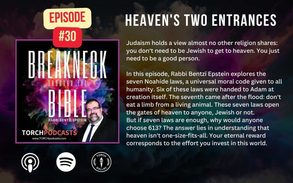 Breakneck Through the Bible: Ep. #30 - Heaven's Two Entrances 4